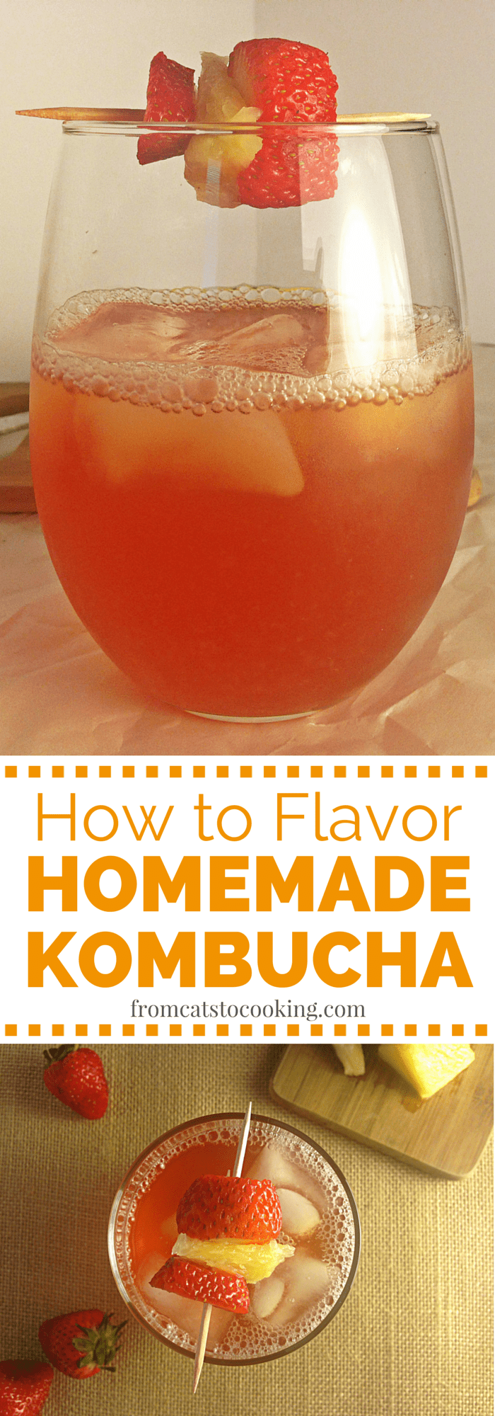 How to Flavor Homemade Kombucha with Fruit - Mango Ginger and Strawberry Pineapple | fromcatstocooking.com