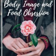 Whether you're a chronic dieter seeking to get out of the diet-binge cycle or just someone who is looking to improve your relationship with your body, here are 7 practical tips to help you overcome body image and food obsession and help get you on the right path toward ditching diets and finding unconditional self-love.