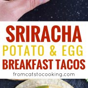 Sriracha Potato & Egg Breakfast Tacos