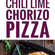 Made with Cholula Hot Sauce, this homemade Mexican Chili Lime Chorizo Pizza is a tasty and easy meal for any day of the week.