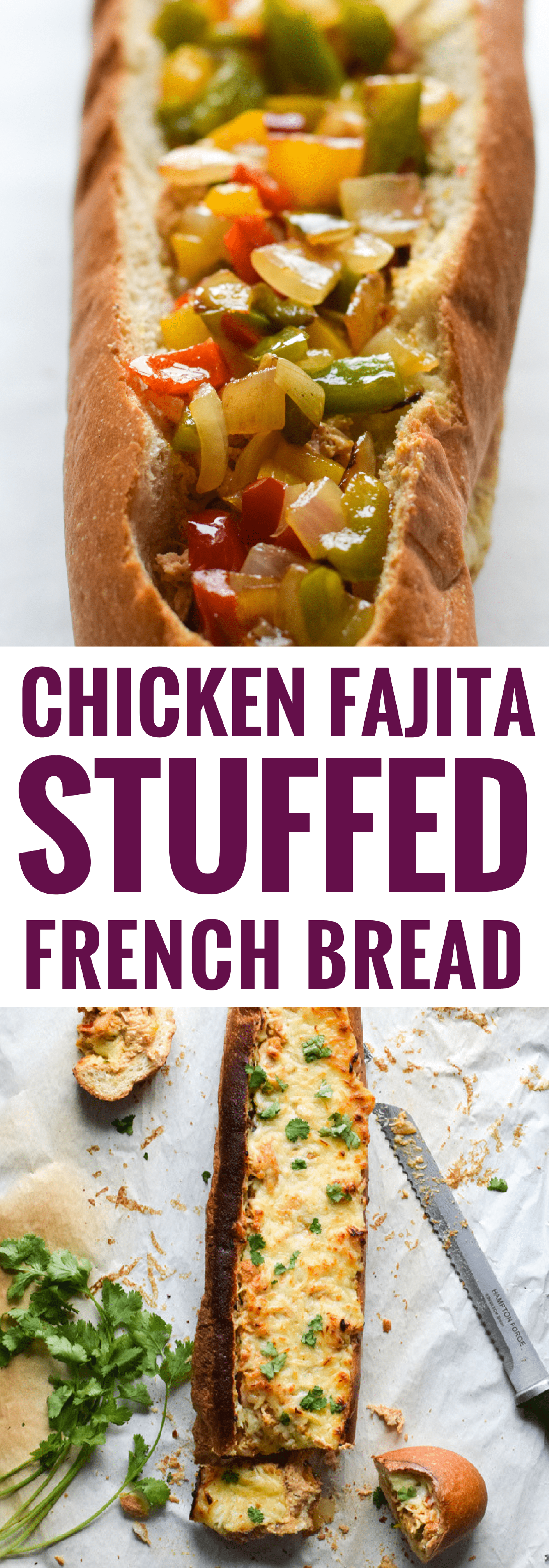Chicken Fajita Stuffed French Bread Isabel Eats