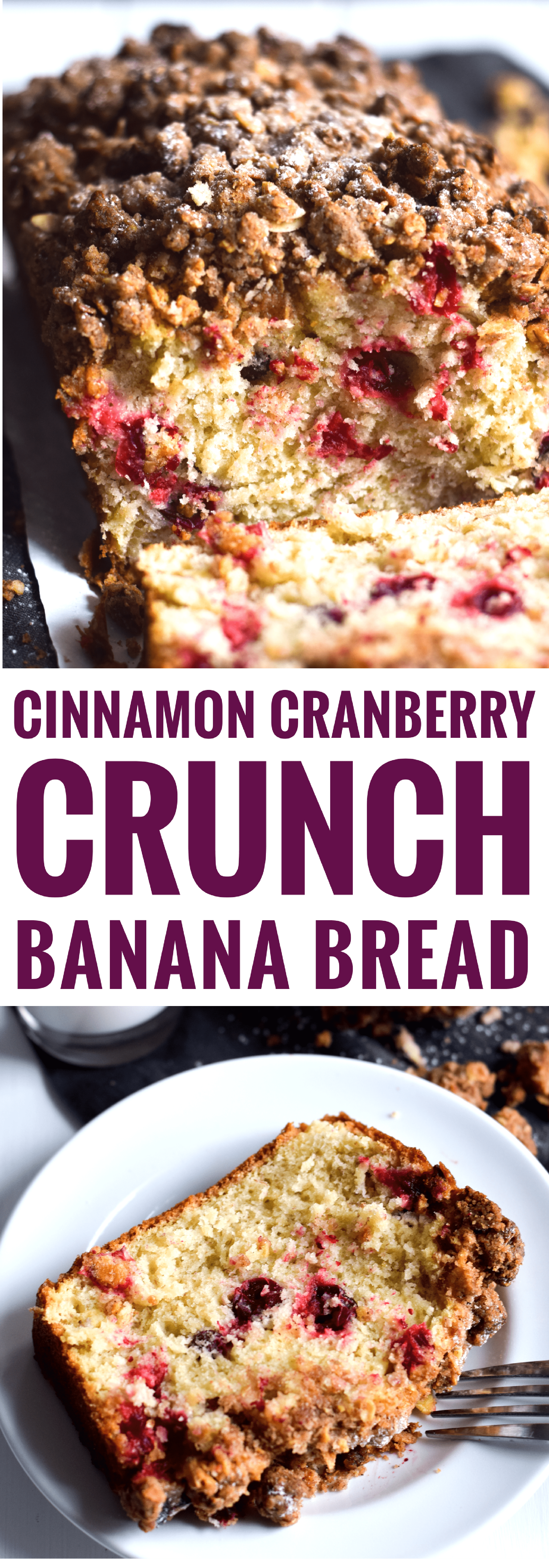 This cranberry banana bread topped with a cinnamon granola crunch is super moist, fluffy and filled with cranberries. Perfect for the holidays!
