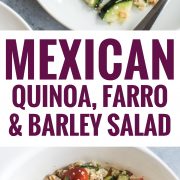 This Mexican Quinoa, Farro & Barley Salad is healthy, easy to make and makes a great vegetarian side dish or lunch in under 30 minutes.