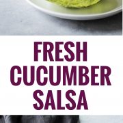This Fresh Cucumber Salsa is quick and easy to make! Ready in only 15 minutes, this healthy salsa is the perfect topping for tacos, enchiladas and grilled meats.