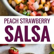 This Peach Strawberry Salsa is super fresh, sweet yet savory and tastes great with chips and salsa. Also makes a great topping for tacos, salads and grilled meats! 