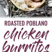These Roasted Poblano Chicken Burritos are an easy Mexican lunch or dinner recipe that's perfect for weekend meal prep. They're also freezer friendly!