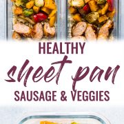 This Healthy Sheet Pan Sausage and Veggies recipe is easy, delicious and perfect for meal prep. It's gluten free, dairy free and paleo and Whole30.