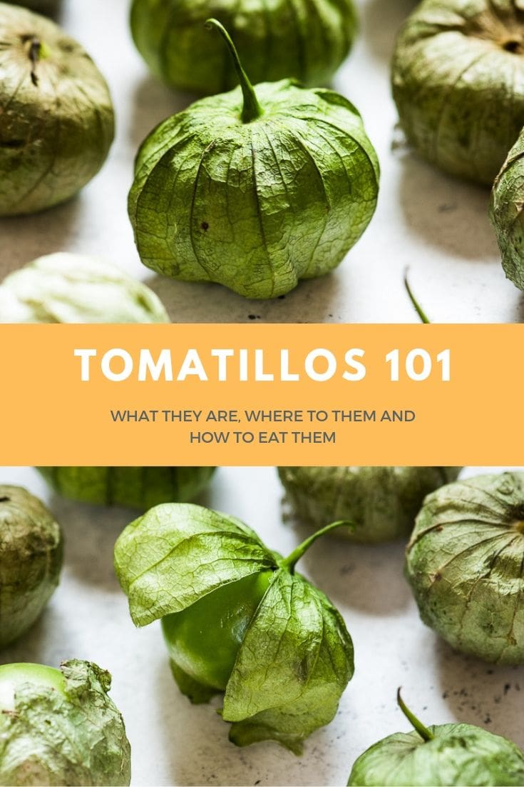 What are Tomatillos and How to Use Them Isabel Eats