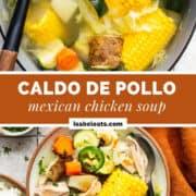Caldo de Pollo (Mexican Chicken Soup)