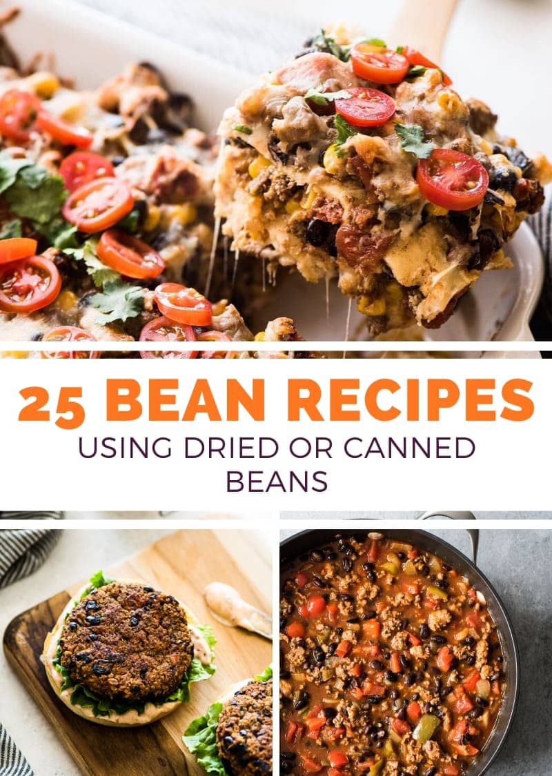 25 Bean Recipes Using Dried or Canned Beans