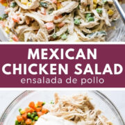 Ensalada de Pollo (Mexican Chicken Salad)