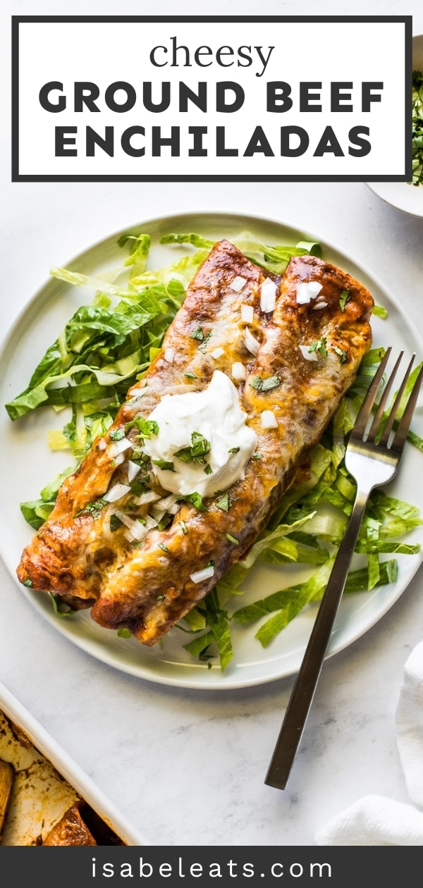 Easy Beef Enchiladas Isabel Eats