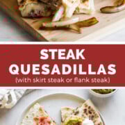 Mouthwatering steak quesadillas made with seasoned flank steak or skirt steak, sauteed onions, and lots of cheese! Serve with a side of salsa, guacamole, and sour cream for the best lunch or dinner ever!