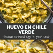 Huevo en Chile Verde (Scrambled Eggs in Green Salsa)