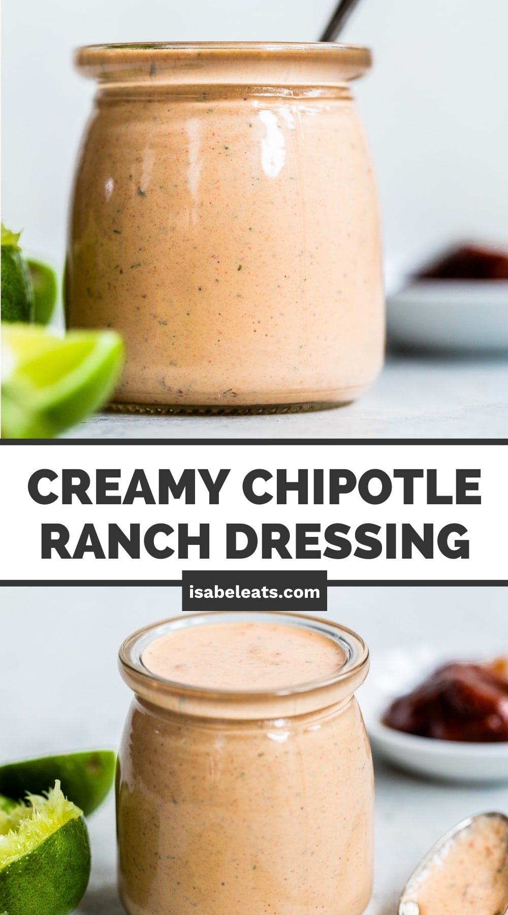 Creamy Chipotle Ranch Dressing Isabel Eats