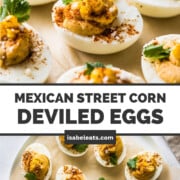 Mexican Street Corn Deviled Eggs