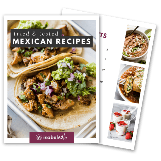Tried and Tested Mexican Recipes - Isabel Eats Ebook