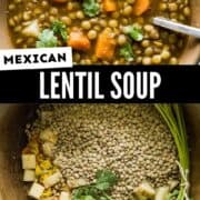 Lentejas (Mexican Lentil Soup)