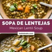 Lentejas (Mexican Lentil Soup) - Isabel Eats