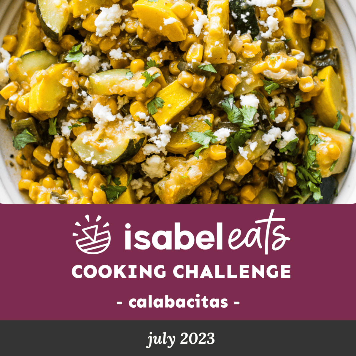 Isabel Eats July Cooking Challenge