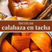 Calabaza en Tacha - Mexican Candied Pumpkin