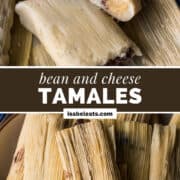 Bean and Cheese Tamales