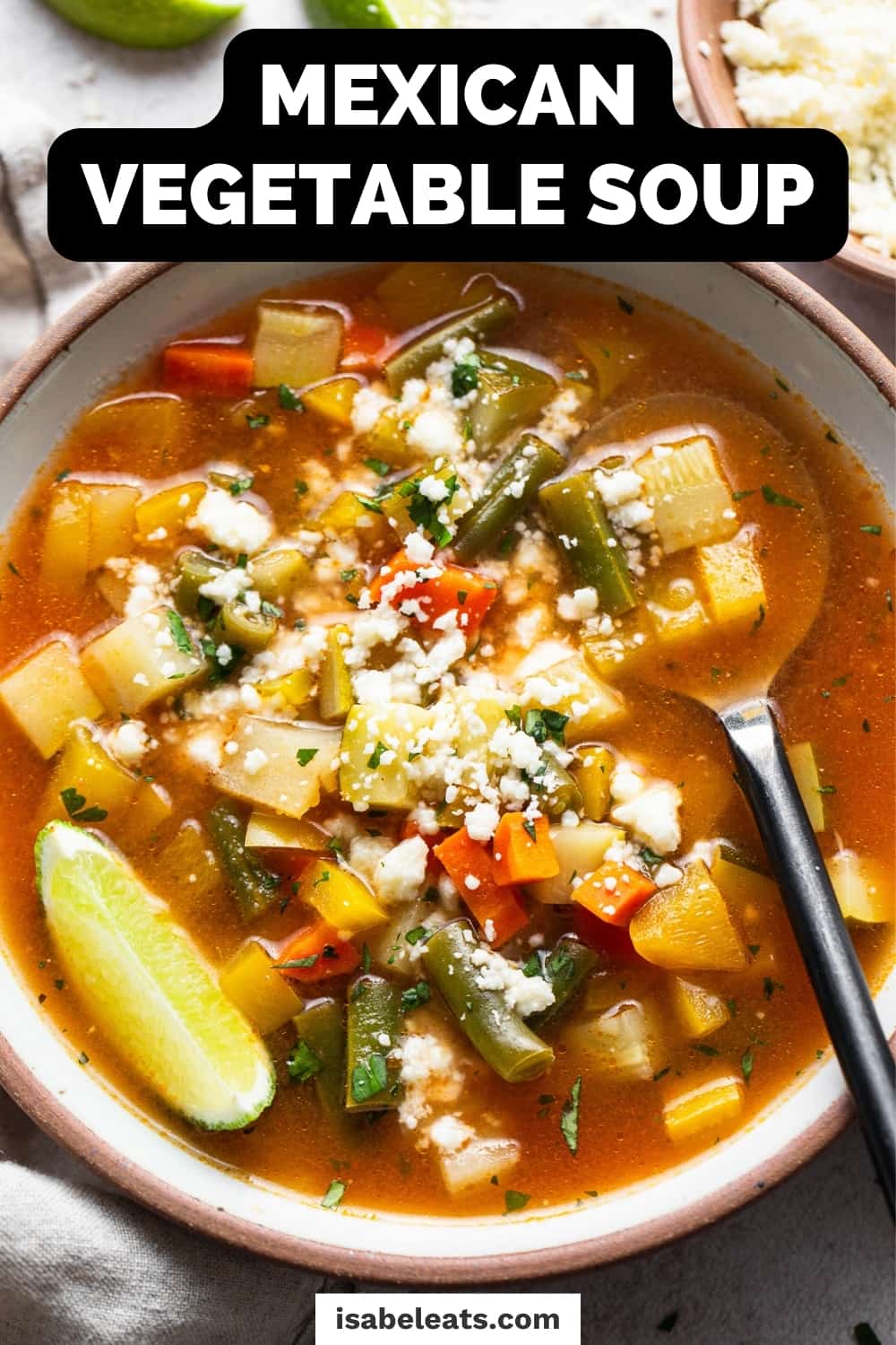 Mexican Vegetable Soup - Isabel Eats