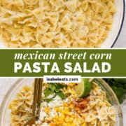 Mexican street corn pasta salad