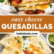 Cheese Quesadillas