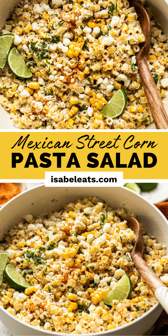 Mexican Street Corn Pasta Salad