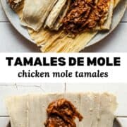 Tamales de Mole (Chicken Mole Tamales)