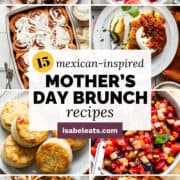 15 Mexican Mother's Day Brunch Recipes