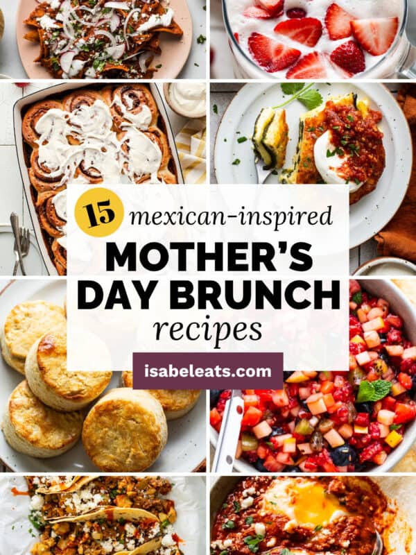 15 Mexican Mother's Day Brunch Recipes
