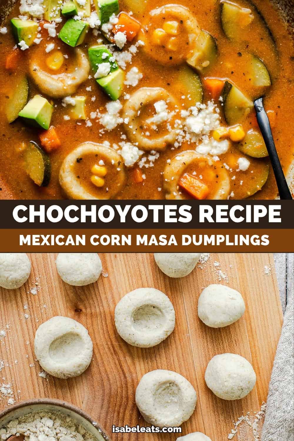 Chochoyotes Recipe (Mexican Corn Masa Dumplings)